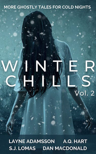 Winter Chills Vol 2 cover. Tagline: More Ghostly Tales for Cold Nights